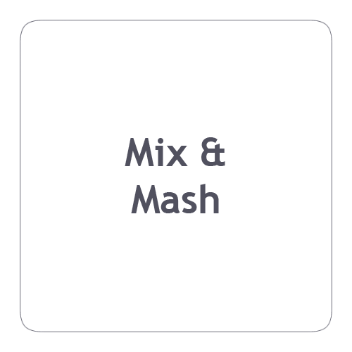 Mix & Mash