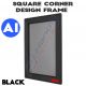 A1 Black Square Corner Snap Frame 25mm