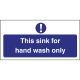 Hand Wash Only Sign L952