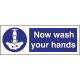 Now Wash Your Hands Symbol Sign L957